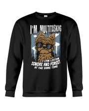 Terrier Dog I'm Multitasking Crewneck Sweatshirt tile