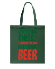 Beer I Thought You Said Christmas Beer Tote Bag tile