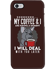 Coffee My Coffee And I Are Having A Moment 7 Phone Case tile