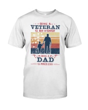 Veteran Is An Honor Being A Dad Is Priceless Classic T-Shirt tile