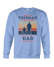 Veteran Is An Honor Being A Dad Is Priceless Crewneck Sweatshirt tile