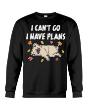 Pug Dog I Can't Go I Have Plans Crewneck Sweatshirt tile