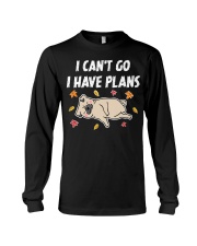 Pug Dog I Can't Go I Have Plans Long Sleeve Tee tile