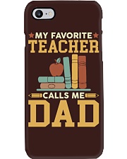 Father My Favorite Teacher Calls Me Dad Phone Case tile