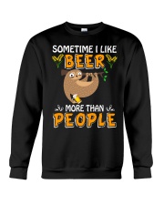 Beer Sometimes I Like Beer More Than People Sloth Crewneck Sweatshirt tile