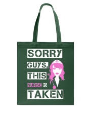 Nurse Sorry Guys This Nurse Is Taken 2 Tote Bag tile