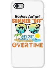 Teacher Teachers Don't get Summers Off 3 Phone Case tile