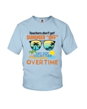 Teacher Teachers Don't get Summers Off 3 Youth T-Shirt tile