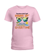 Teacher Teachers Don't get Summers Off 3 Ladies T-Shirt tile