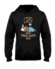 Sloth I'm not Lazy I'm On My Energy Saving Mode Hooded Sweatshirt front