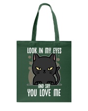 Cat Look In My Eyes Tote Bag tile