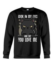 Cat Look In My Eyes Crewneck Sweatshirt tile