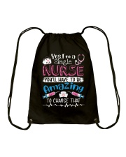 Nurse I'm A Single Nurse Drawstring Bag tile