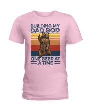 Father Building My Dad Bod One Beer At A Time Ladies T-Shirt tile
