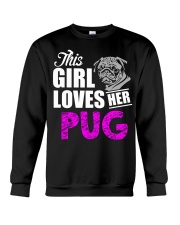 Pug Dog This Girl Loves Her Pug Crewneck Sweatshirt tile