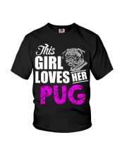 Pug Dog This Girl Loves Her Pug Youth T-Shirt tile