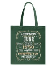 June Legends Born In June 1950 70 Years Old Tote Bag tile