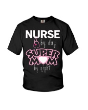 Mother Nurse By Day Super Mom By Night Youth T-Shirt tile