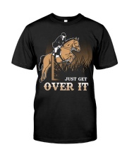 Horse Just Get Over It Horse Classic T-Shirt tile