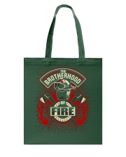 Firefighter The Brotherhood Of Fire Tote Bag tile