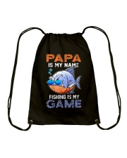Fish Papa Is My Name Fishing Is My Game Drawstring Bag tile