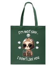 Sloth I'm Not Shy I Don't Like You Tote Bag tile