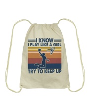 Basketball - Play like a girl try to keep up Drawstring Bag tile