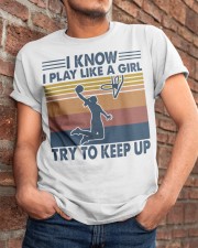 Basketball - Play like a girl try to keep up Classic T-Shirt apparel-classic-tshirt-lifestyle-26