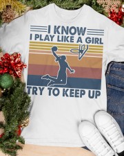 Basketball - Play like a girl try to keep up Classic T-Shirt apparel-classic-tshirt-lifestyle-front-82