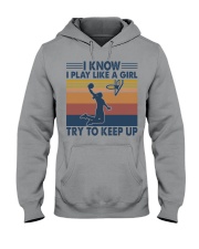 Basketball - Play like a girl try to keep up Hooded Sweatshirt tile