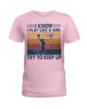 Basketball - Play like a girl try to keep up Ladies T-Shirt tile
