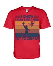 Basketball - Play like a girl try to keep up V-Neck T-Shirt tile