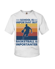 Basketball - Basketball is importanter Youth T-Shirt front