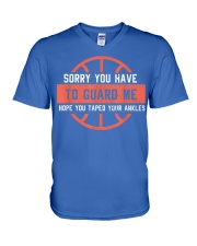 Basketball - You have to guard me V-Neck T-Shirt tile