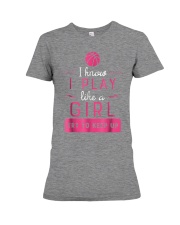Basketball - I play like a girl Premium Fit Ladies Tee tile