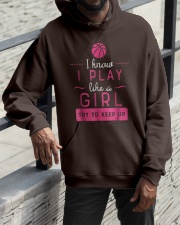 Basketball - I play like a girl Hooded Sweatshirt apparel-hooded-sweatshirt-lifestyle-front-11