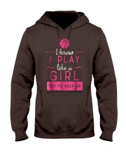 Basketball - I play like a girl Hooded Sweatshirt front