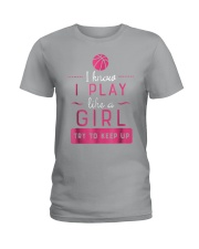 Basketball - I play like a girl Ladies T-Shirt tile