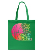 Basketball - Play like a girl Tote Bag tile