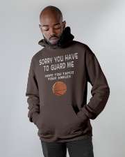 Basketball - Sorry you have to guard me Hooded Sweatshirt apparel-hooded-sweatshirt-lifestyle-front-09