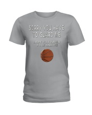 Basketball - Sorry you have to guard me Ladies T-Shirt tile