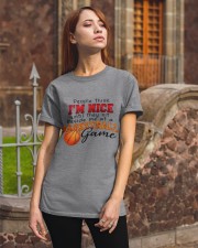 Basketball - I'm nice till sit beside me Classic T-Shirt apparel-classic-tshirt-lifestyle-06