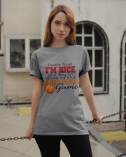 Basketball - I'm nice till sit beside me Classic T-Shirt apparel-classic-tshirt-lifestyle-19
