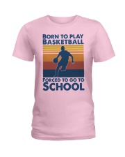 Basketball - Born to play basketball Ladies T-Shirt tile