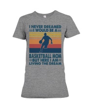 Basketball - Dreamed Basketball mom Premium Fit Ladies Tee tile