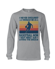 Basketball - Dreamed Basketball mom Long Sleeve Tee tile