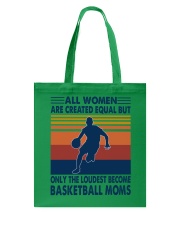 Only the loudest become basketball moms Tote Bag tile
