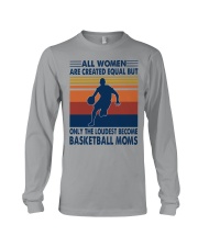 Only the loudest become basketball moms Long Sleeve Tee tile