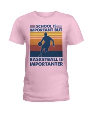 Basketball - Basketball is importarter1 Ladies T-Shirt tile