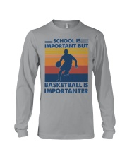 Basketball - Basketball is importarter1 Long Sleeve Tee tile